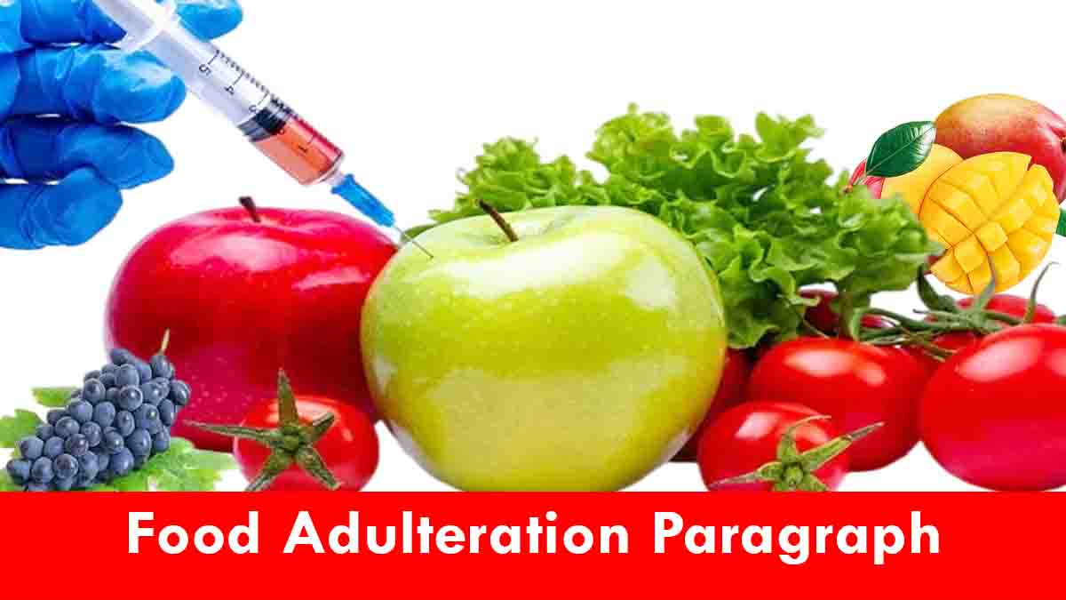 Food Adulteration Paragraph